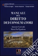 Manuale del diritto dei consumatori libro