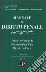 Manuale di diritto penale. Parte generale libro