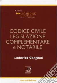 Codice civile, legislazione complementare e notarile