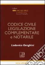 Codice civile, legislazione complementare e notarile libro