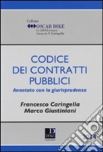 Codice dei contratti pubblici annotato con la giurisprudenza