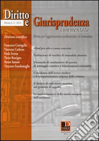 Diritto e giurisprudenza commentata (2014) (2) libro