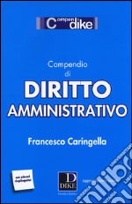 Compendio di diritto amministrativo libro