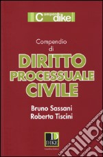 Compendio di diritto processuale civile libro