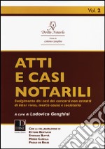 Atti e casi notarili. Vol. 2 libro