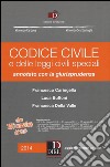 Codice civile e delle leggi civili speciali. Annotato con la giurisprudenza. Con aggiornamento online libro