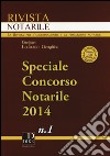 Rivista notarile (2014). Speciale concorso notarile. Vol. 1 libro