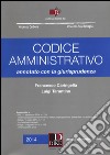 Codice amministrativo annotato con la giurisprudenza. Con aggiornamento online libro