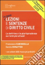 Lezioni e sentenze di diritto civile 2015. La dottrina e la giurisprudenza sui temi più attuali. Con aggiornamento online libro