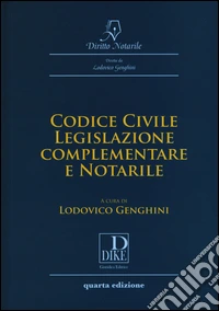 Codice civile, legislazione complementare e notarile