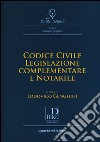 Codice civile, legislazione complementare e notarile libro