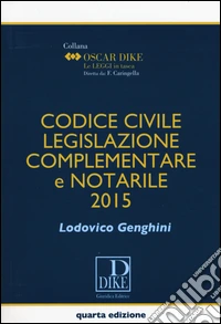Codice civile, legislazione complementare e notarile
