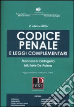 Codice penale e leggi complementari. Con aggiornamento online libro