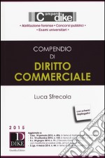 Compendio di diritto commerciale libro