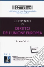 Compendio di diritto dell'Unione Europea libro