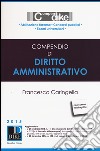 Compendio di diritto amministrativo libro