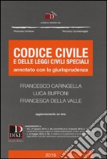 Codice civile e delle leggi civili speciali. Annotato con la giurisprudenza. Con aggiornamento online libro