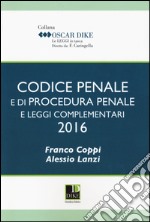 Codice penale e di procedura penale e leggi complementari