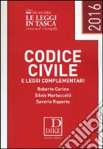 Codice civile e leggi complementari 2016 libro