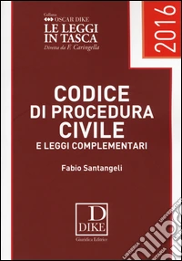 Codice di procedura civile e leggi complementari 2016