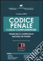 Codice penale e leggi complementari libro