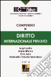 Compendio di diritto internazionale privato libro