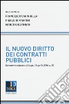 Il nuovo diritto dei contratti pubblici libro