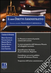 Il nuovo diritto amministrativo (2016). Vol. 3 libro