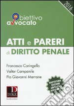 Atti e pareri di diritto penale libro