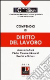 Compendio di diritto del lavoro libro di Tursi Armando Vincenti Pietro Cesare Raimo Beatrice