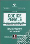 Codice penale e delle leggi penali speciali. Annotato con la giurisprudenza. Con aggiornamento online libro di Scordamaglia Vincenzo Caringella Francesco Cameriero Luigi