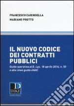 Il nuovo codice dei contratti pubblici libro