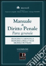 Manuale di diritto penale. Parte generale. Con aggiornamento online libro