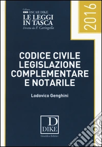 Codice civile, legislazione complementare e notarile