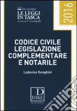 Codice civile, legislazione complementare e notarile libro