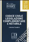 Codice civile, legislazione complementare e notarile libro