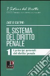 Il sistema del diritto penale. Vol. 1: I principi generali del diritto penale libro