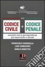 Codice civile e codice penale. Annotati con la giurisprudenza più importante e attuale libro