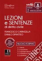 Lezioni e sentenze di diritto civile 2017. Con aggiornamento online libro