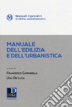 Manuale operativo dell'edilizia e dell'urbanistica