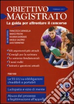 Obiettivo magistrato. La guida per affrontare il concorso (2017). Vol. 2: Febbraio libro