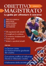 Obiettivo magistrato. La guida per affrontare il concorso (2017). Vol. 4: Aprile libro