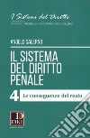 Il sistema del diritto penale. Vol. 4: Le conseguenze del reato libro di Salerno Angelo