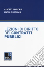 Lezioni di diritto dei contratti pubblici libro