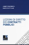 Lezioni di diritto dei contratti pubblici libro