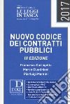 Nuovo codice dei contratti pubblici libro di Caringella Francesco Giustiniani Marco Mantini Pierluigi