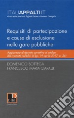 Requisiti di partecipazione e cause di esclusione nelle gare pubbliche