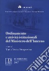 Ordinamento e attività istituzionali del Ministero dell'interno libro di Sempreviva M. T. (cur.)