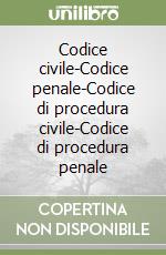 Codice civile-Codice penale-Codice di procedura civile-Codice di procedura penale
