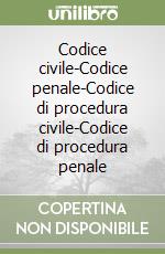 Codice civile-Codice penale-Codice di procedura civile-Codice di procedura penale libro